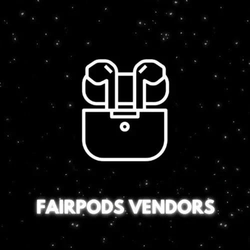 FairPods Vendors